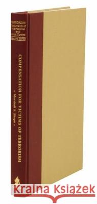 Compensation for Victims of Terrorism Marshall (Northwestern University School of Law) Shapo 9780379215465 Oxford University Press Inc - książka