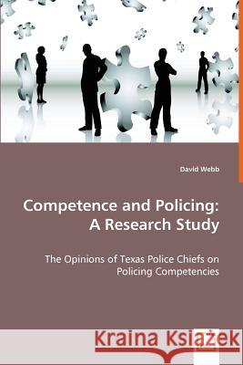 Competence and Policing: A Research Study Webb, David 9783639043792 VDM Verlag - książka