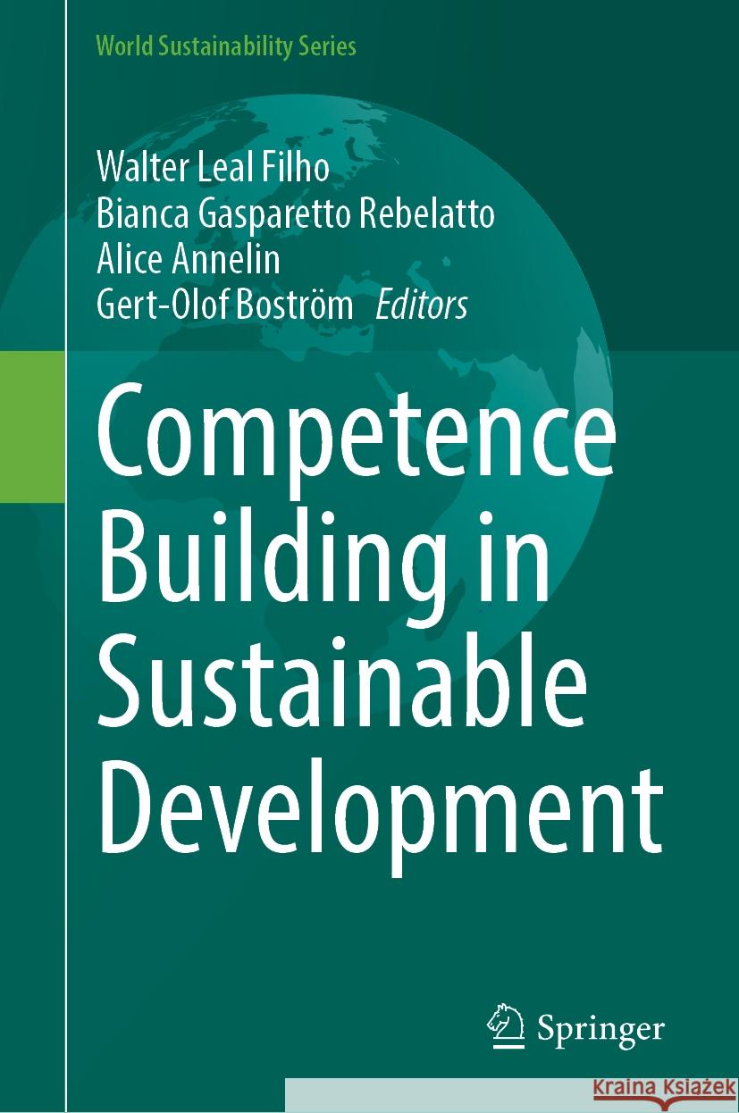 Competence Building in Sustainable Development Walter Lea Bianca Gasparett Alice Annelin 9783031803796 Springer - książka