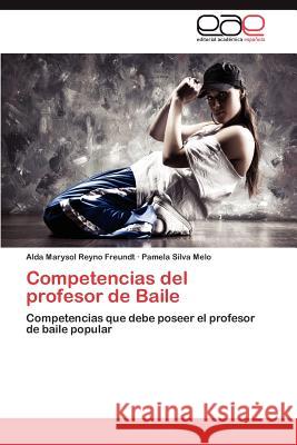 Competencias del Profesor de Baile Alda Marysol Reyn Pamela Silv 9783659030482 Editorial Acad Mica Espa Ola - książka