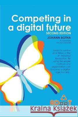 Competing in a digital future Johann Botha 9780639715643 de Roodebode - książka