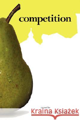 Competition J. Edward Duncan 9780615185781 Little Bug Publishers - książka