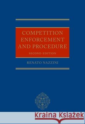 Competition Enforcement and Procedure Renato Nazzini 9780199578832 Oxford University Press, USA - książka