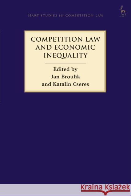 Competition Law and Economic Inequality  9781509959273 Bloomsbury Publishing PLC - książka