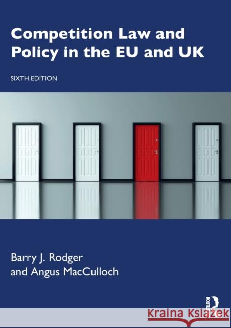 Competition Law and Policy in the EU and UK Rodger, Barry J. 9781138591585 Taylor & Francis Ltd - książka