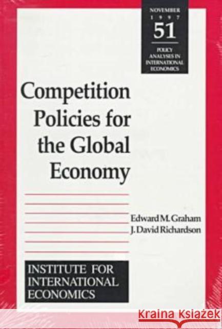 Competition Policies for the Global Economy Morris Goldstein 9780881322491 Peterson Institute - książka