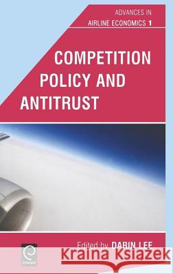 Competition Policy and Antitrust Darin Lee 9780444518439 Emerald Publishing Limited - książka