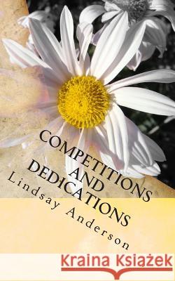 Competitions and Dedications Lindsay Anderson 9781507665398 Createspace Independent Publishing Platform - książka