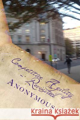 Competitive Agility - Revisited: Business Strategy of Competition Anonymous 9781537571416 Createspace Independent Publishing Platform - książka