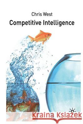 Competitive Intelligence C. West 9781349418527 Palgrave MacMillan - książka