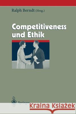 Competitiveness Und Ethik Ralph Berndt 9783642621567 Springer - książka