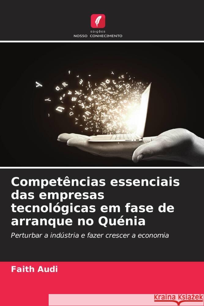 Compet?ncias essenciais das empresas tecnol?gicas em fase de arranque no Qu?nia Faith Audi 9786206650577 Edicoes Nosso Conhecimento - książka