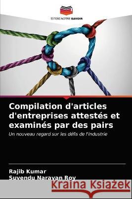 Compilation d'articles d'entreprises attestés et examinés par des pairs Kumar, Rajib 9786203329537 KS OmniScriptum Publishing - książka