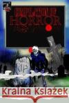 Compilation of Horror Jeffrey Hunt 9798706056681 Independently Published