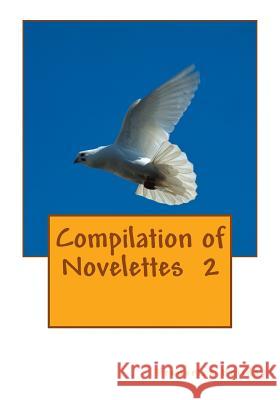 Compilation of Novelettes 2 Frederick Holiday 9781500869991 Createspace - książka