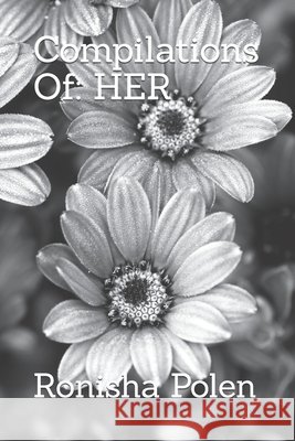 Compilations Of: Her Ronisha Polen 9798764904382 Independently Published - książka