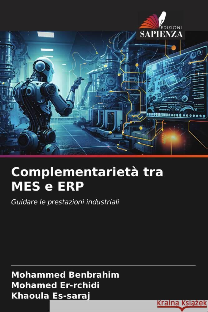 Complementariet? tra MES e ERP Mohammed Benbrahim Mohamed Er-Rchidi Khaoula Es-Saraj 9786207188802 Edizioni Sapienza - książka