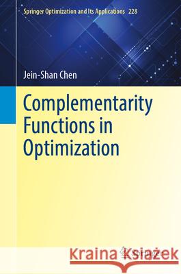 Complementarity Functions in Optimization Jein-Shan Chen 9783032069238 Springer - książka