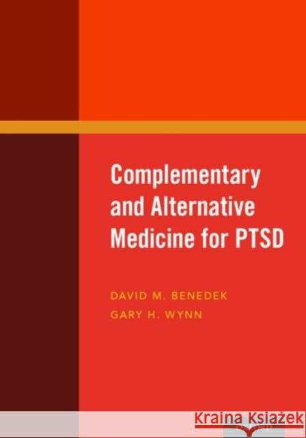 Complementary and Alternative Medicine for PTSD David M. Benedek Gary H., M.D. Wynn 9780190205959 Oxford University Press, USA - książka