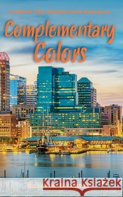 Complementary Colors Blackhall, Roxanne 9781966882084 Black Label Press - książka
