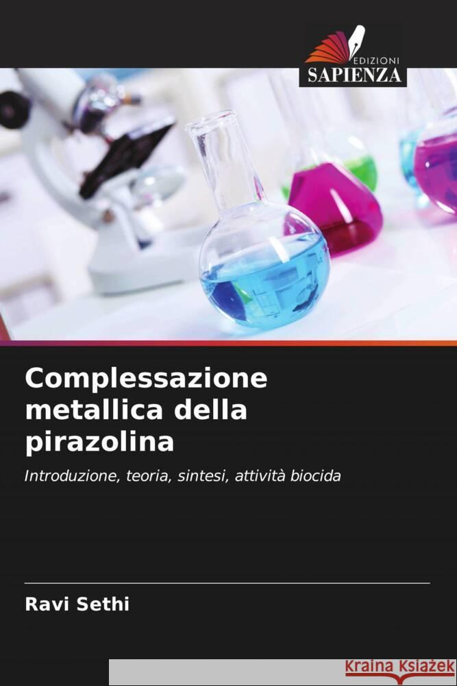 Complessazione metallica della pirazolina Ravi Sethi 9786207416530 Edizioni Sapienza - książka