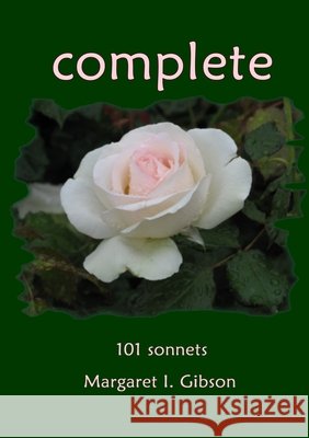 Complete Margaret I. Gibson 9781447759188 Lulu.com - książka