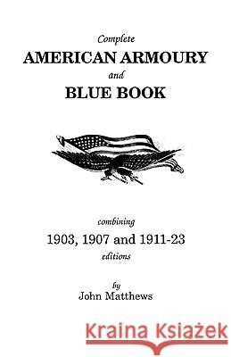 Complete American Armoury and Blue Book Matthews 9780806345734 Genealogical Publishing Company - książka
