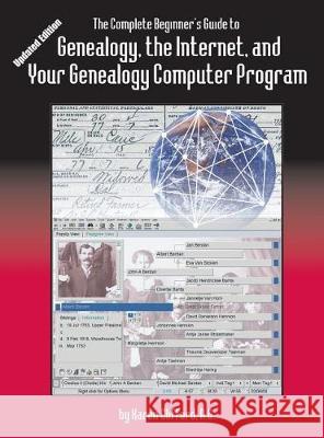 Complete Beginner's Guide to Genealogy: the Internet and Your Genealogy Computer Program. Updated Edition Karen Clifford 9780806320519 Genealogical Publishing Company - książka