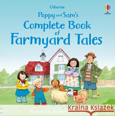 Complete Book of Farmyard Tales Heather Amery 9781836044079 Usborne Publishing Ltd - książka