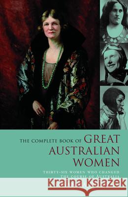 Complete Book of Great Australian Women Susanna d 9780732278045 Harper Collins Publishers Australia Pty Ltd - książka