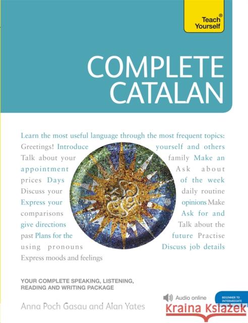 Complete Catalan Beginner to Intermediate Course: (Book and audio support) Anna Poch 9781444105650 John Murray Press - książka