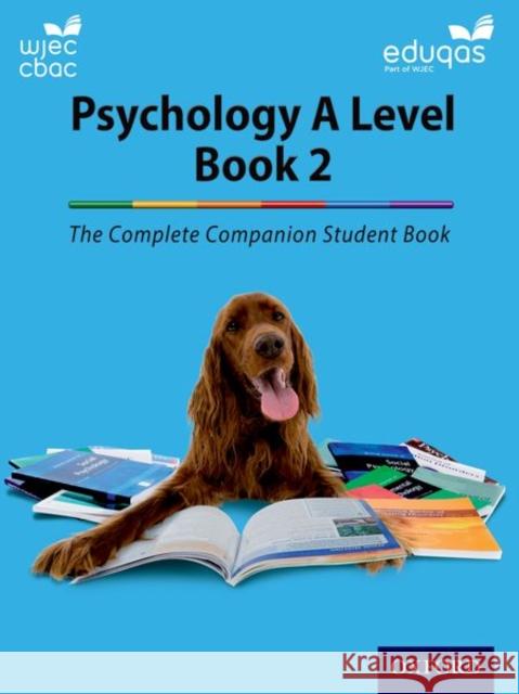 Complete Companions: Eduqas Year 2 Psychology Student Book Cara Flanagan 9780198356110 Oxford University Press - książka