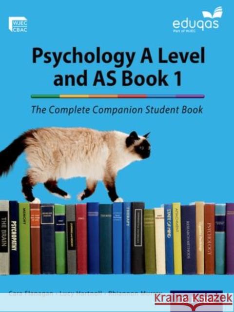 Complete Companions for Eduqas: Year 1 and AS Psychology Stu Cara Flanagan 9780198356103 Oxford University Press - książka