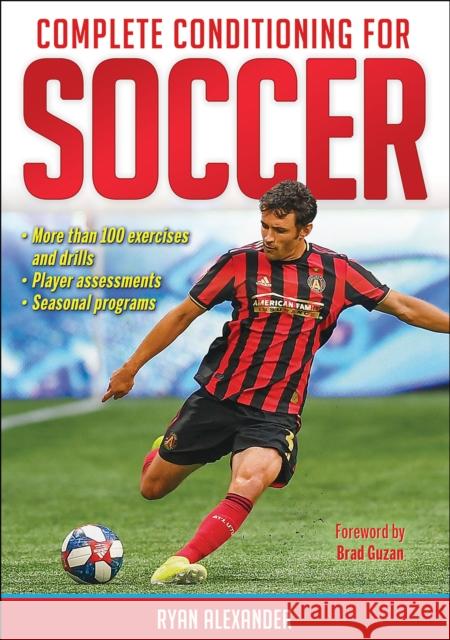 Complete Conditioning for Soccer Ryan Alexander 9781492594338 Human Kinetics Publishers - książka