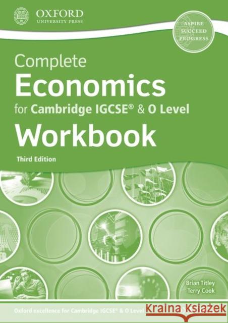 Complete Economics for Cambridge Igcserg & O Level Workbook Titley, Brian 9780198428503 Oxford University Press - książka