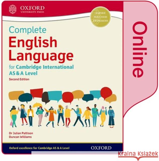 Complete English Language for Cambridge International AS & A Level: Online Student Book Julian Pattison Duncan Williams  9780198445814 Oxford University Press - książka
