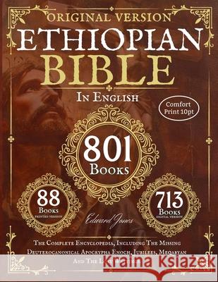 Complete Ethiopian Bible in English - Original Version - 88 Books (Comfort Print) Edward Jones And Anonymous 9781068189753 Pinn Publishers - książka