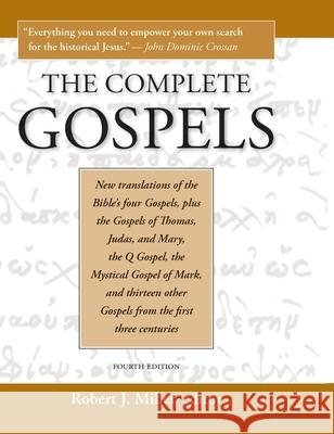 Complete Gospels, 4th Edition (Revised) Robert J. Miller Robert J. Miller 9781598151961 Polebridge Press - książka