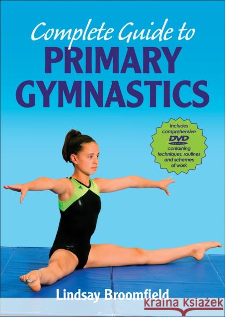 Complete Guide to Primary Gymnastics [With DVD] Lindsay Broomfield 9780736086585  - książka