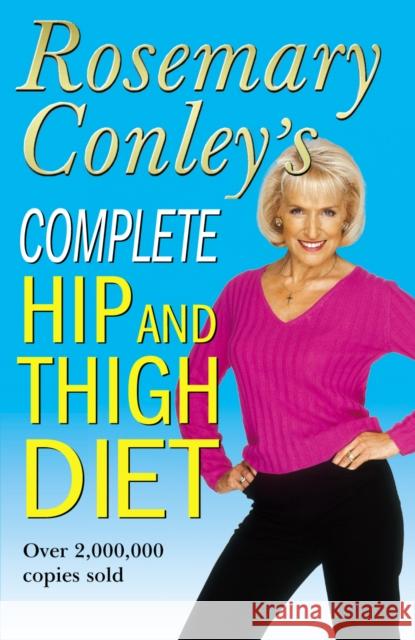 Complete Hip And Thigh Diet Rosemary Conley 9780099441625  - książka