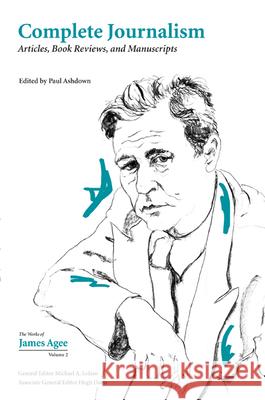 Complete Journalism: Articles, Book Reviews, and Manuscripts Volume 2 Ashdown, Paul 9781572339941 University of Tennessee Press - książka