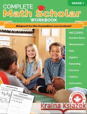 Complete Math Scholar Grade 1 Cassie Hatt 9781771058575 Chalkboard Publishing - książka