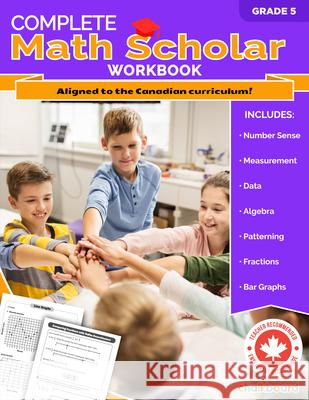 Complete Math Scholar Grade 5 Cassie Hatt 9781771058612 Chalkboard Publishing - książka