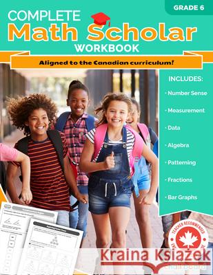 Complete Math Scholar Grade 6 Cassie Hatt 9781771058629 Chalkboard Publishing - książka