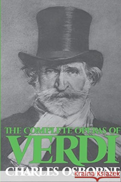 Complete Operas of Verdi Charles Osborne 9780306800726 Da Capo Press - książka