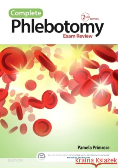 Complete Phlebotomy Exam Review Pamela Primrose 9780323239110 Elsevier Saunders - książka