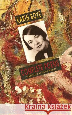 Complete Poems Karin Boye, David McDuff 9781852241094 Bloodaxe Books Ltd - książka