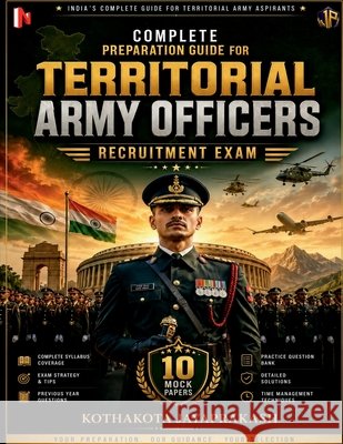 Complete Preparation Guide for Territorial Army Officers Recruitment Exam Kothakota Jayaprakash 9798905406744 Notion Press - książka