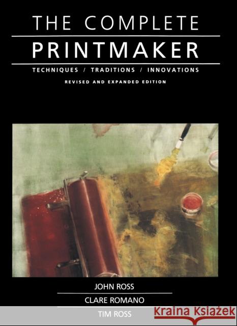 Complete Printmaker John Ross Tim Ross Clare Romano 9780029273722 Free Press - książka