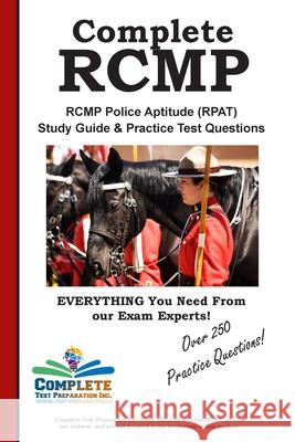 Complete RCMP!: RCMP Police Aptitude (RPAT) Study Guide & Practice Test Questions Complete Test Preparation Lnc 9781772450668 Complete Test Preparation Inc. - książka